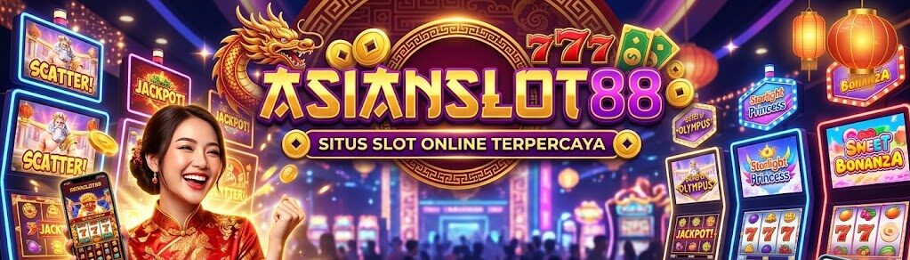 Asianslot88 Situs Slot Online Terpercaya dan Gacor